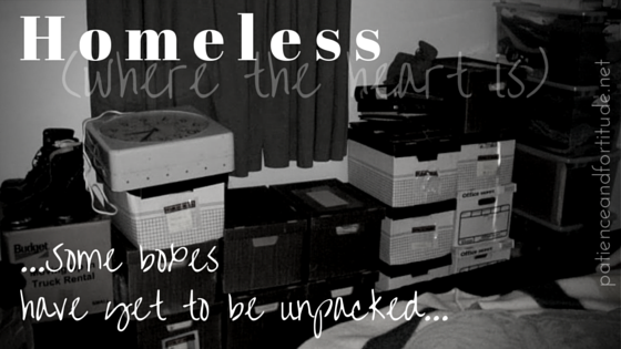Homeless (where the heart is)
