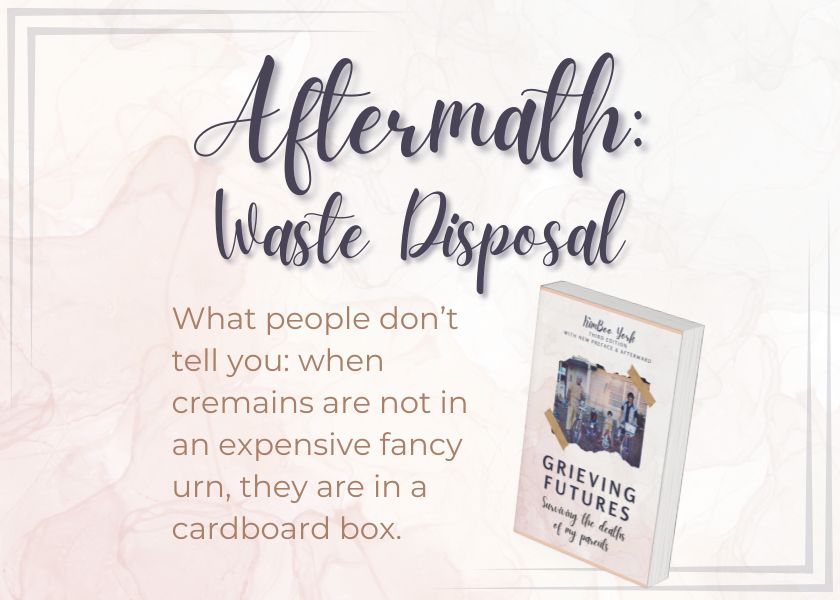 Aftermath: Waste Disposal (Grieving Futures)