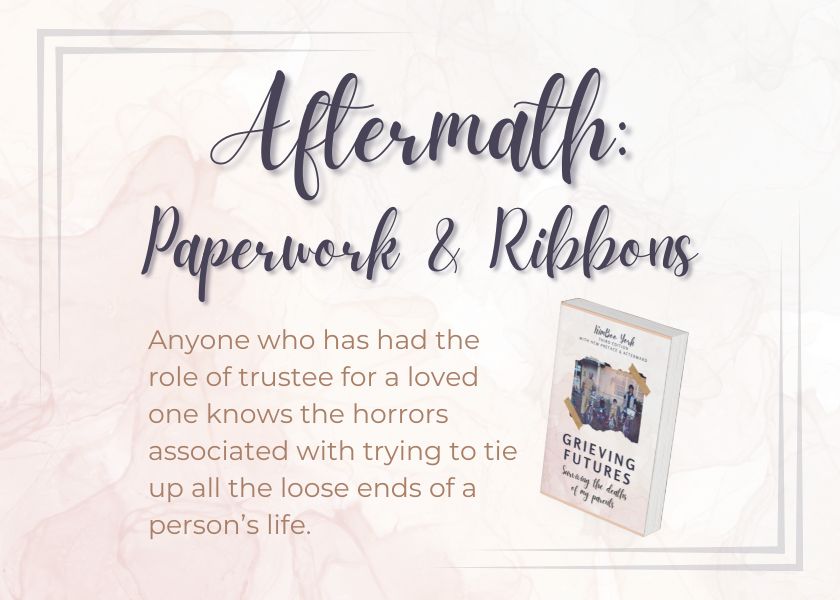 Aftermath: Paperwork and Ribbons (Grieving Futures)